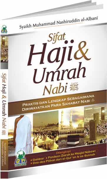 Sifat Haji dan Umrah Nabi Shallallahu ‘Alaihi Wasallam