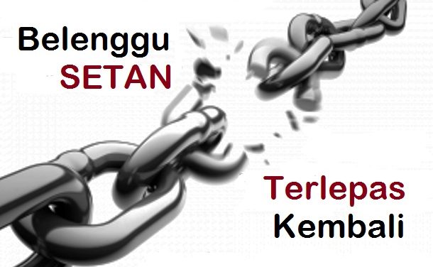 Setan Bebas Lagi dari Belenggu