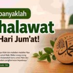 Perbanyaklah Shalawat di Hari Jum’at!