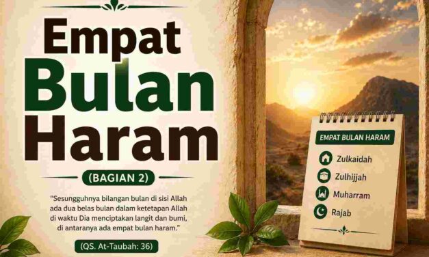 Empat Bulan Haram (bagian 2)