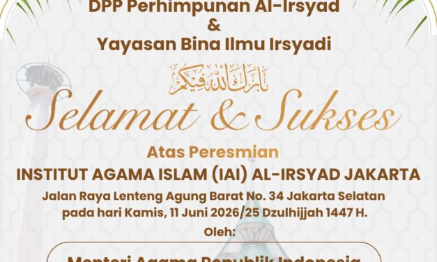 Yayasan Al-Sofwa Mengucapkan Selamat atas Peresmian Institut Agama Islam (IAI) Al-Irsyad Jakarta
