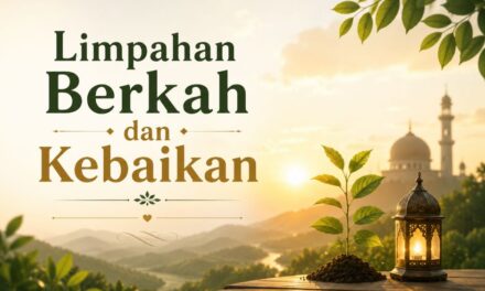 Limpahan Berkah dan Kebaikan