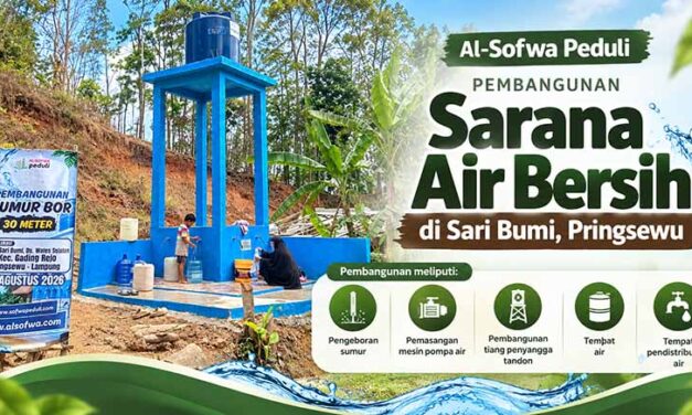 Al-Sofwa Peduli Rampungkan Pembangunan Sarana Air Bersih untuk 10 KK di Pringsewu, Lampung